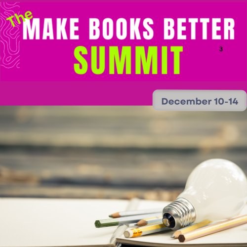 VIP Ticket Make Books Better Summit  December 10-14